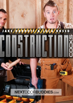 Construction Cocks - Jake Karhoff and Luca Rosso Capa